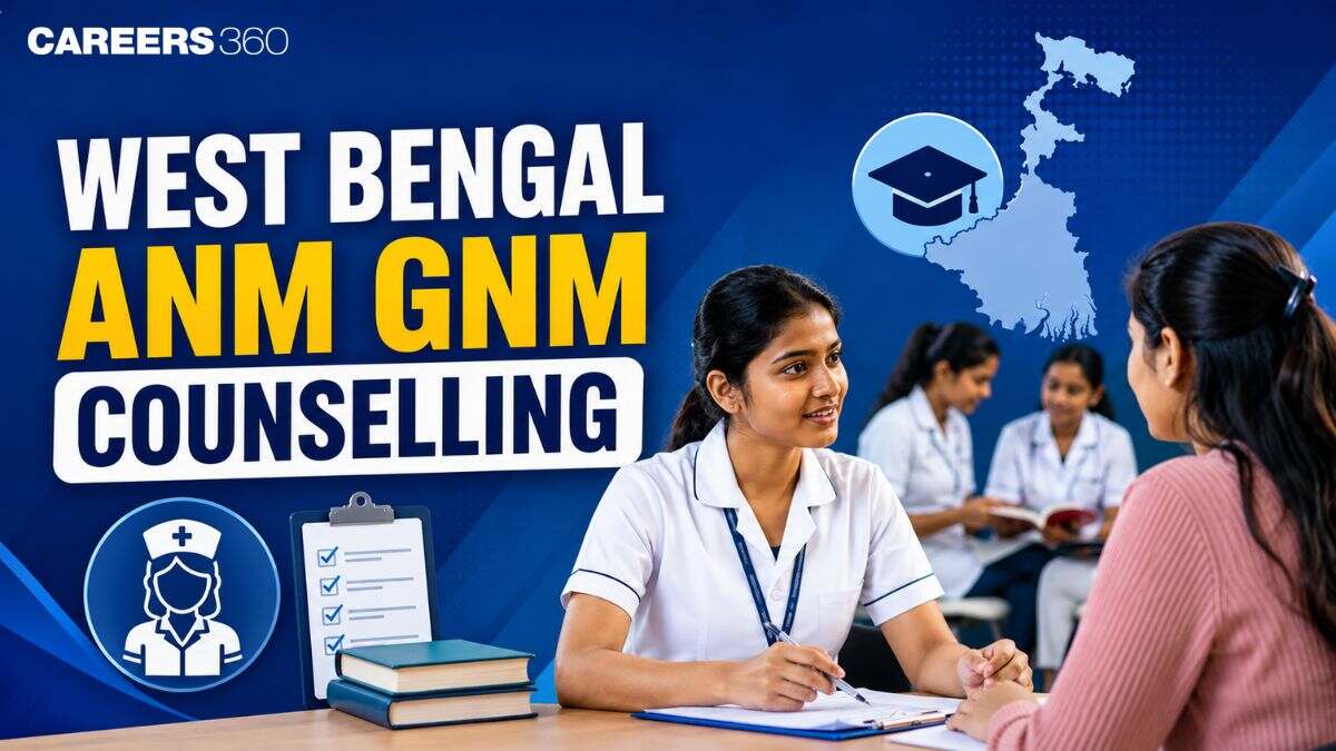 West Bengal ANM GNM Counselling 2026: Dates OUT, Registration Today, Choice Filling